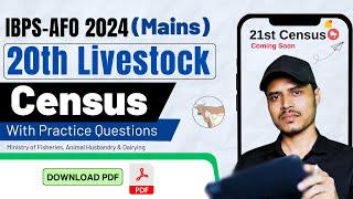 20th Livestock Census | Current Population & Statistics  for IBPS-AFO (Mains)