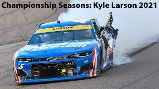 Championship Seasons: Kyle Larson 2021