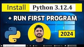 How to install Python 3.12.4 on Windows 10 | Amit Thinks