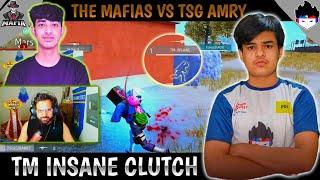 TSG VS THE MAFIAS  !!!  TM INSANE CLUTCH  THE MAFIAS 3V4 FIGHT WITH TSG ARMY   | TM INSANE 