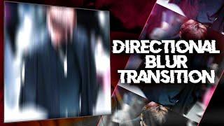 Directional blur transition tutorial | alight motion