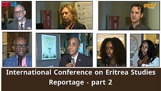 Reportage in English - International Conference on Eritrea Studies 2025 - Part 2 | ERi-TV