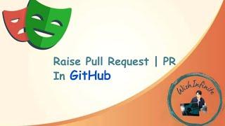 Raise PR /Pull Request in Github | How to Create,  Review, Merge Pull Request | Playwright Tutorial