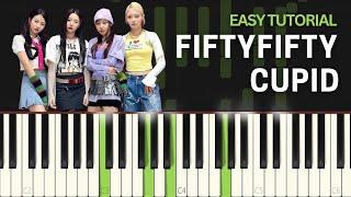 FIFTYFIFTY - CUPID (EASY Piano Tutorial)