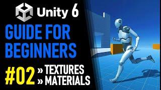 UNITY 6 TUTORIAL PART 2 - TEXTURES & MATERIALS - HOW TO MAKE A GAME FOR BEGINNERS