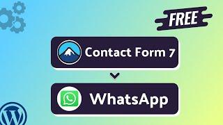 (Free) Integrating Contact Form 7 with WhatsApp | Step-by-Step Tutorial | Bit Integrations