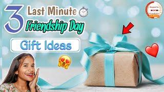 Last Minute!! Friendship Day Gift Ideas ️ | 3 DIY Friendship Day Gifts | Gift Ideas for Loved ones