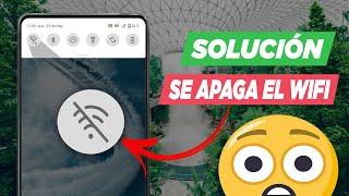 SOLUCION WiFi Se Desconecta Solo Android 2024