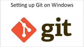 Setting up Git on Windows