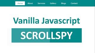 ScrollSpy Using HTML CSS & Vanilla Javascript