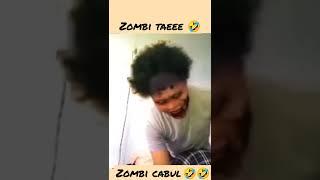 ZOMBI CABUL #shorts #viral #zombicabul #zombi