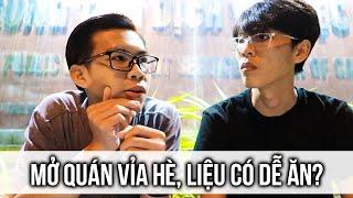 MỞ QUÁN VỈA HÈ, LIỆU CÓ DỄ ĂN? | HALLO CATO