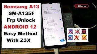 Samsung A13 SM-A135F Google Account Unlock Android 12