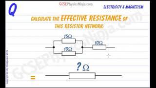 Resistors in Series and Parallel Calculation - Electric Circuits - GCSE Physics