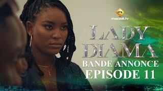 Série - Lady Diama - Saison 1 - Épisode 11 - Bande Annonce