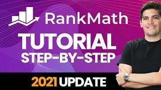 Complete Rank Math SEO Plugin Tutorial 2021 - Step-By-Step (WordPress SEO Tutorial)