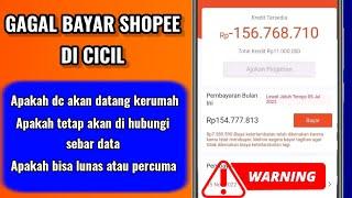 Gagal bayar Shopee di Cicil apakah DC datang kerumah