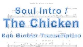 Soul Intro - The Chicken (Jaco Pastorius) - Bob Mintzer Tenor Sax Solo [Transcription]
