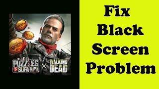 How to Fix Puzzles & Survival App Black Screen Error Problem in Android & Ios