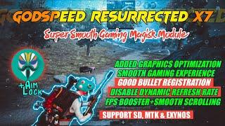  Godspeed Resurrected x7 Stable FPS Magisk Module | Smooth Gaming Experience Module for Gaming 