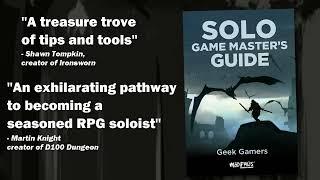 SOLO GAME MASTER'S GUIDE by Geek Gamers AVAILABLE NOW