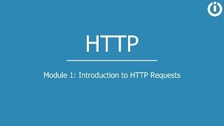 HTTP | Part 1:  Introduction to HTTP Requests