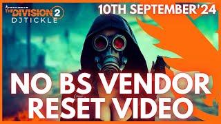 NO BS VENDOR RESET 10TH SEPTEMBER 2024! THE DIVISION 2!!