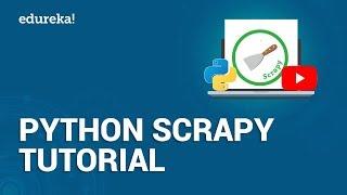 Python Scrapy Tutorial | Web Scraping and Crawling Using Scrapy | Edureka