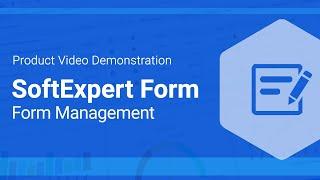 Form Management | SoftExpert Form | SoftExpert