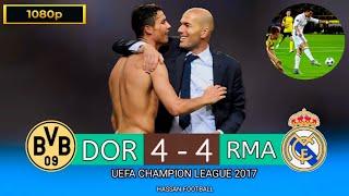 Real Madrid 4-4 Borussia Dortmund》 Home and away & UCL [2017] Extended Highlights Goals