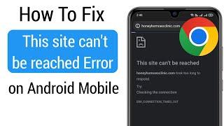 How To Fix This site can't be reached Error on Android Mobile | Fix Google Chrome error