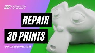 Repair Your #3DPrint Design (EASY) | Blender for 3D Printing