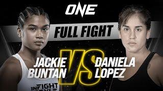 Jackie Buntan vs. Daniela Lopez | ONE Championship Full Fight