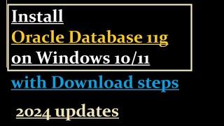 How to install Oracle 11g on Windows 11