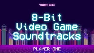 [8-Bit] VIDEO GAME SOUNDTRACKS - PLAYER ONE