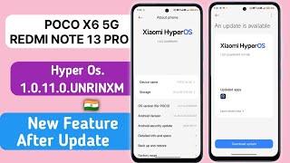 Redmi Note 13 Pro/Poco X6 5G - Xiaomi Hyper Os 1.0.11.0.UNRINXM software Update & New Feature Add