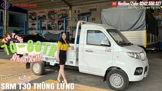 Đánh Giá SRM T30 Thùng Lửng Dài 2M9 I Xe Tải 990 KG Thùng 2M9 I Giá Xe Tải 990 KG Bao Nhiêu #srmt30