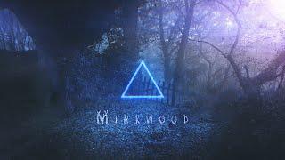 Mirkwood  - An Ethereal Ambient fantasy Saga - Enchanting & Relaxing Ambient Fantasy Music