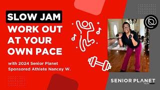 Slow Jam: Work Out at Your Own Pace