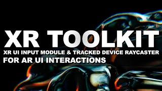 Unity XR Interaction ToolKit (NEW XR UI INPUT MODULE & TRACKED DEVICE RAYCASTER)