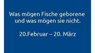 Sternzeichen Fische Was mögen oder mögen sie nicht die Fische geborenen?