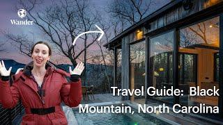 Best Things To Do in Black Mountain and Asheville, North Carolina | Wander Black Mountain