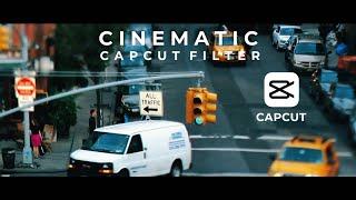 CAPCUT FILTER CINEMATIC