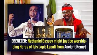 EBENEZER: Nathaniel Bassey might just be worshipping Horus of Isis Lapis Lazuli from Ancient Kemet