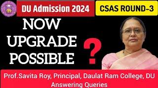 DU CSAS Round 3 : Possibility Of Upgradation Next ll ECA/Sports/CW ll Seat Matrix In Round 3