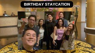 Staycation birthday