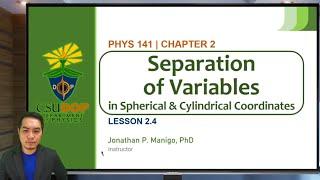 Classical Electromagnetism | Lesson 2.4 | Separation of Variables - Spherical