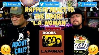 Rappers React To The Doors "L.A. Woman"!!!