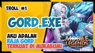 GORD EXE TROLL IN MOBILE LEGEND - MOBILE LEGEND FUN