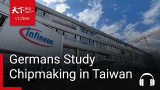 When a German Came to Taiwan to Master Chipmaking｜Taiwanology